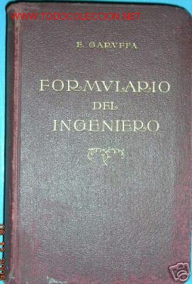 Libros antiguos: FORMULARIO DEL INGENIERO.MECANICOS Y CONSTRUCTORES.1923 - Foto 1