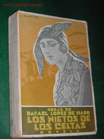 Libros antiguos: LOS NIETOS DE LOS CELTAS de Rafael L&oacute;pez de Haro - Foto 1