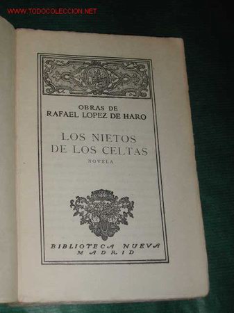 Libros antiguos: LOS NIETOS DE LOS CELTAS de Rafael L&oacute;pez de Haro - Foto 2