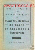 Old books: ESTATUTS GERMANDAT DE L'UNIO DETALLISTES DE CARBO 1933