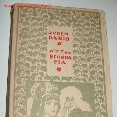 Libros antiguos: AUTOBIOGRAFÍA - DARIO, RUBEN - MUNDO LATINO, 1920, MADRID. 19X13. PASTA ESPAÑOLA CON TEJUELO. 217 PG. Lote 27613898