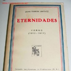 Libros antiguos: ANTIGUO LIBRO ETERNIDADES (1916-1917) - AUTOR JIMÉNEZ, JUAN RAMÓN - RÚSTICA. . ED. RENACI. Lote 26656493