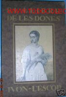 Old books: EL LIBRE DE LES DONES. POR IVON L&acute;ESCOP.A&Ntilde;O 1925.