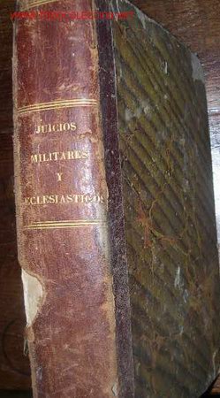 Libros antiguos: TRATADO DE LOS PROCEDIMIENTOS EN LOS JUICIOS MILITARES - Foto 1
