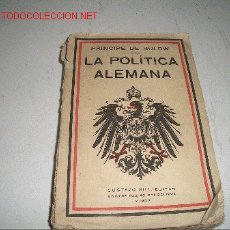 Libros antiguos: LAPOLITICA ALEMANA. Lote 2603900