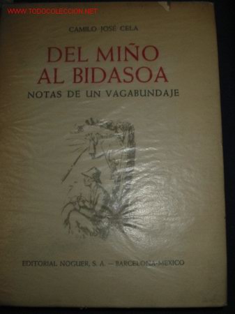 Libros antiguos: DEL MI&Ntilde;O AL BIDASOA. Obra de CAMILO JOSE CELA. - Foto 1