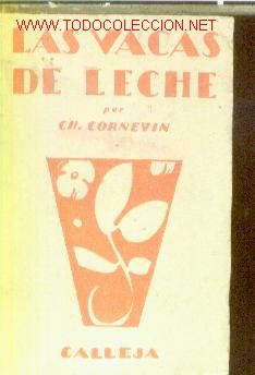 Libros antiguos: LAS VACAS DE LECHE (Madrid, 1922) - Foto 1