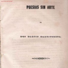 Libros antiguos: POESÍAS SIN ARTE / MARTÍN MARTICORENA - 1851 * RARO*. Lote 26076188