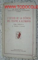 Old books: L'ESTUDI DE LA CIENCIA DEL TEATRE A ALEMANYA.1931