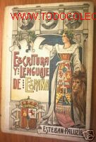 Antiquarische B&uuml;cher: ESCRITURA Y LENGUAJE DE ESPA&Ntilde;A.1916.ESTEBAN PALUZIE