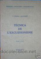 Old books: TECNICA DE L&acute;EXCURSIONISME. MONTA&Ntilde;ISMO. A&Ntilde;O 1936...