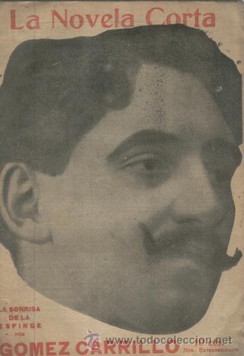 Libros antiguos: LA NOVELA CORTA - NUMERO 118 - LA SONRISA DE LA ESFINGE - E. GOMEZ CARRILLO - Foto 1