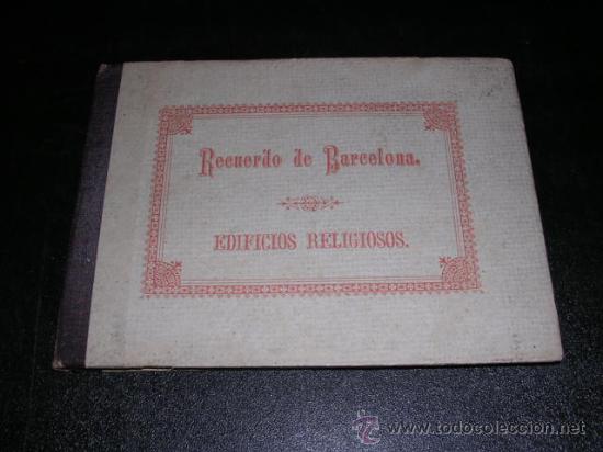 Libros antiguos: RECUERDO DE BARCELONA - EDIFICIOS RELIGIOSOS - DESPLEGABLE CON DIFERENTES IMAGENES - Foto 1