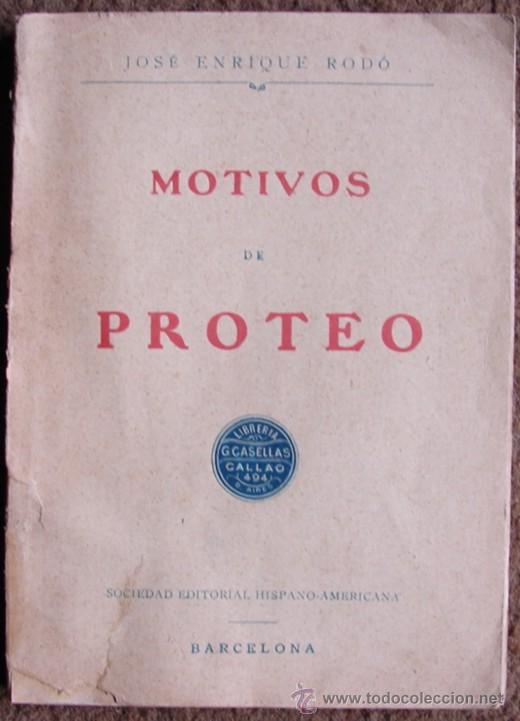 Libros antiguos: RODO, JOSE E./ MOTIVOS DE PROTEO - Foto 1
