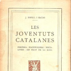 Libros antiguos: LES JOVENTUTS CATALANES / J. BOFILL I MATAS. BCN : PUB. LA REVISTA, 1919. 21 X 13 CM. 37 P.. Lote 18448237