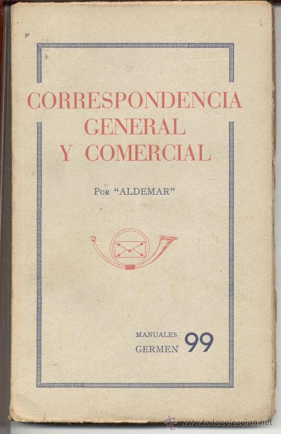Old books: CORRESPONDENCIA GENERAL Y COMERCIAL POR ALDEMAR MANUALES GERMEN 99