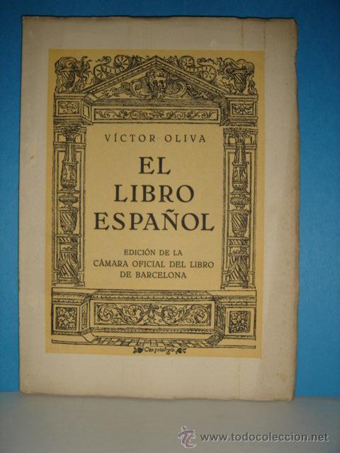 Libros antiguos: EL LIBRO ESPA&Ntilde;OL, A&Ntilde;O 1930 DE VICTOR OLIVA - Foto 1