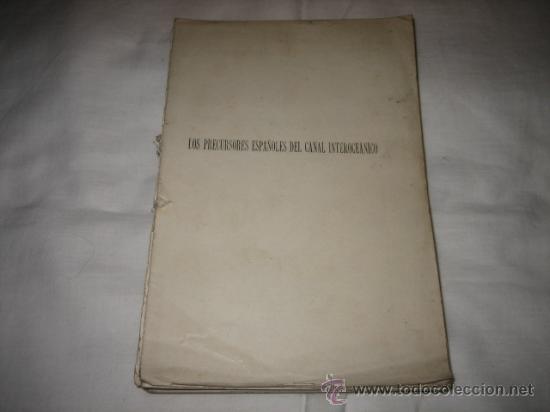 Libros antiguos: LOS PRECURSORES ESPA&Ntilde;OLES DEL CANAL INTEROCEANICO MODESTO PEREZ-PABLO NOUGES 191? - Foto 1