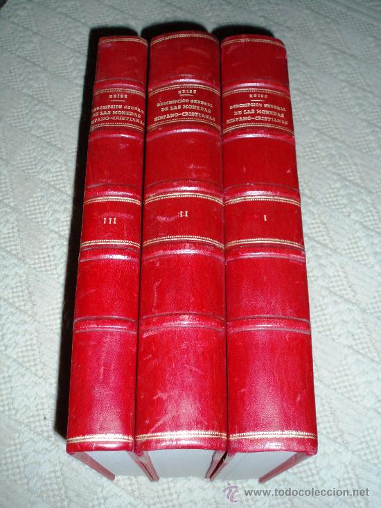 Libros antiguos: DESCRIPCI&Oacute;N GENERAL DE LAS MONEDAS HISPANO-CRISTIANAS DESDE LA INVASI&Oacute;N &Aacute;RABE