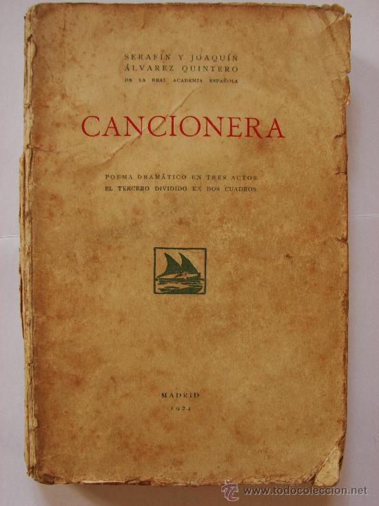 Libros antiguos: CANCIONERA. ALVAREZ QUINTERO.1924 - Foto 1