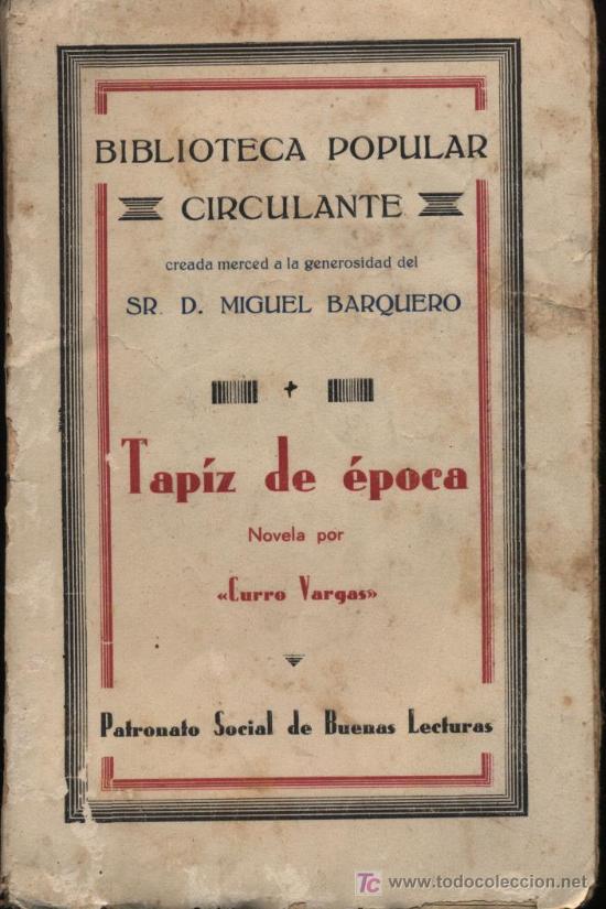Libros antiguos: Tap&iacute;z de &Eacute;poca. Curro Vargas - Foto 1