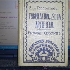 Libros antiguos: FABRICACION DE SEDA ARTIFICIAL 