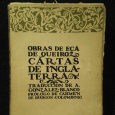 Libros antiguos: CARTAS DE INGLATERRA. EÇA DE QUEIROZ. BIBLIOTECA NUEVA. 281 PAG. APRO.1930. Lote 25498481