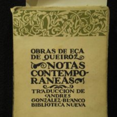 Libros antiguos: NOTAS CONTEMPORANEAS. EÇA DE QUEIROZ. BIBLIOTECA NUEVA.. APROX.1930 313 PAG. Lote 24219324