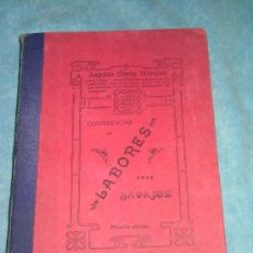 Libros antiguos: LABORES - ANGELA MORAN MARQUEZ - PRIMERA EDICION 1914 - MUY ILUSTRADO.