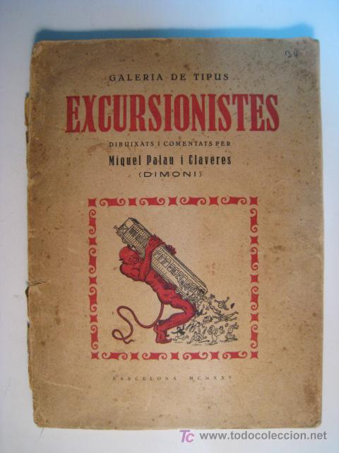 Libros antiguos: GALERIA DE TIPUS EXCURSIONISTES. M. PALAU 1925 - Foto 1