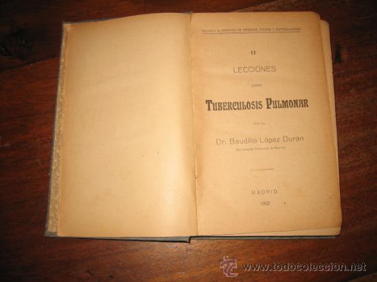 Libros antiguos: LECCIONES SOBRE TUBERCULOSIS PULMONAR - Foto 2