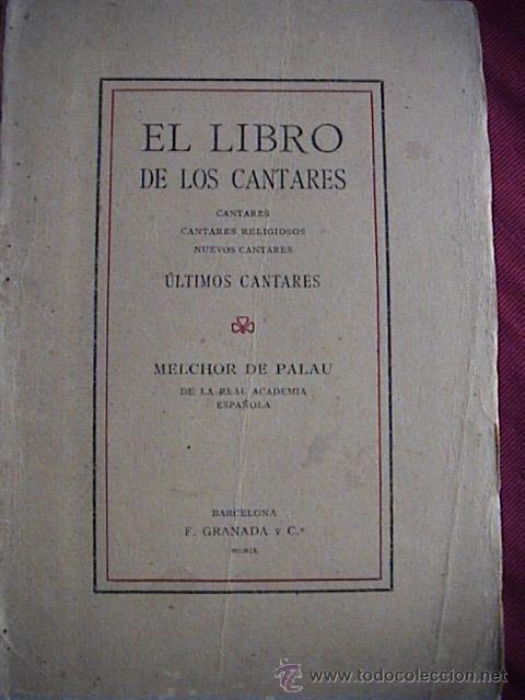 Libros antiguos: EL LIBRO DE LOS CANTARES. MELCHOR DE PALAU - Foto 1