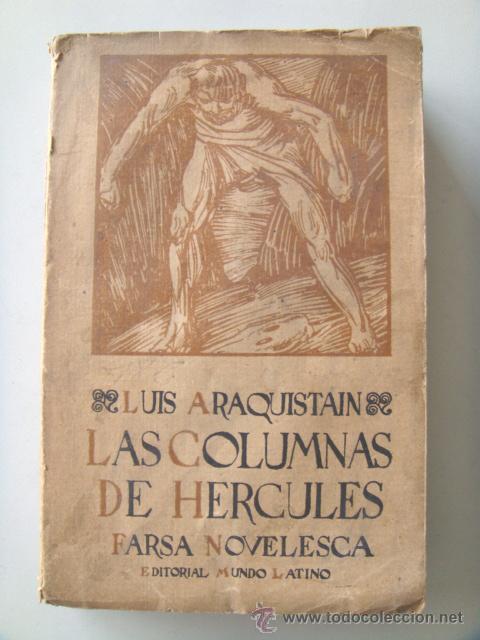 Libros antiguos: ARAQUISTAIN Luis: LAS COLUMNAS DE HERCULES. Primera edici&oacute;n. - Foto 1