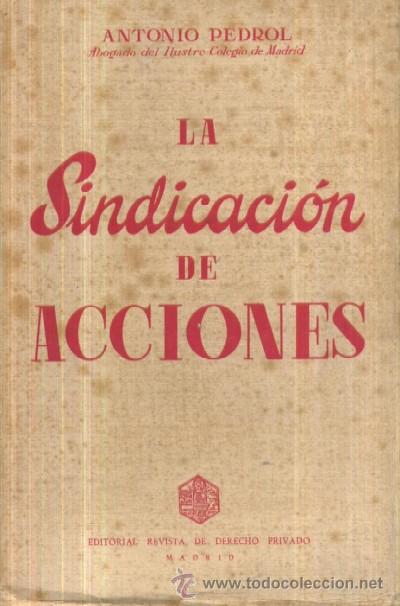 Libros antiguos: LA SINDICACION DE ACCIONES  (A/ DE- 110) - Foto 1