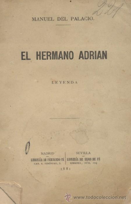 Libros antiguos: EL HERMANO ADRIAN. DEL PALACIO, MANUEL.  A-POE-714 - Foto 1