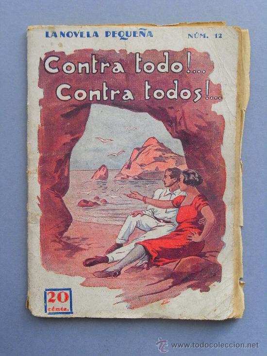 Libros antiguos: CONTRA TODO. CONTRA TODOS, DE JÖEL MONTHIS, LA NOVELA PEQUEÑA. - Foto 1 - 26115489