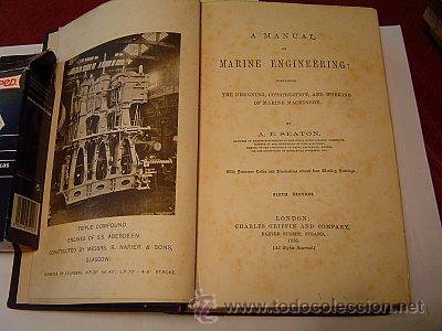 Libros antiguos: 1886 MANUAL OF MARINE ENGINEERING    DE SEATON - Foto 2