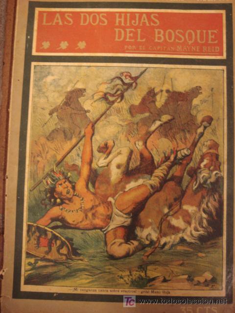 Libros antiguos: LA NOVELA ILUSTRADA- LAS DOS HIJAS DEL BOSQUE -MAYNE DEID - Foto 1