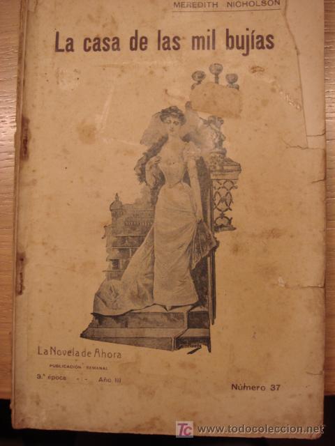 Libros antiguos: LA CASA DE LAS IL BUJIAS DE MEREDITH NICHOLSON - Foto 1