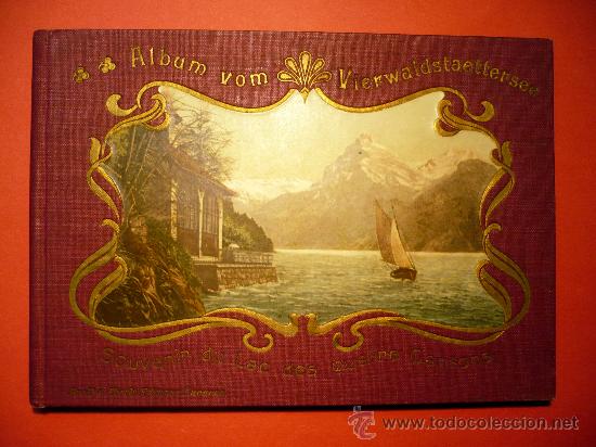 Antiquarische B&uuml;cher: FOTOGRAFIAS.ALBUM DEL LAGO DE LOS CUATRO CANTONES. SUIZA. PRINCIPIOS DE SIGLO