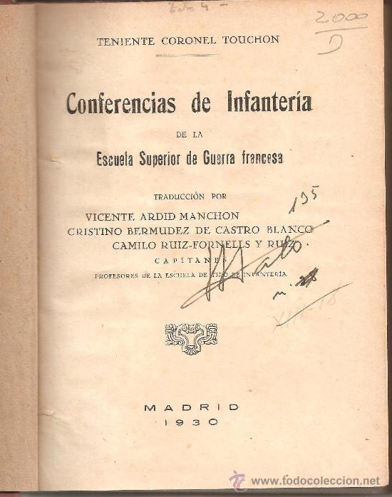 Antiquarische B&uuml;cher: CONFERENCIAS DE INFANTERIA DE LA ESCUELA SUPERIOR DE GUERRA FRANCESA. 1930