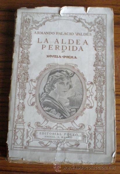 Libros antiguos: LA ALDEA PERDIDA .. Por Armando Palacio Valdes 1925 - Foto 1