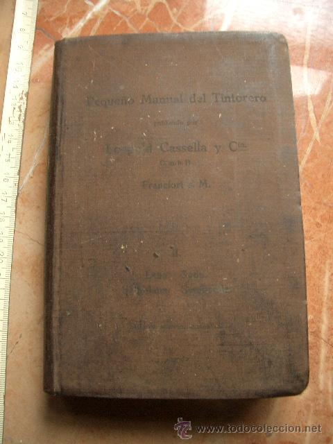 Libros antiguos: PEQUE&Ntilde;O MANUAL DEL TINTORERO - Foto 1