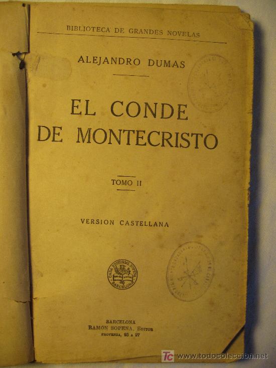 Libros antiguos: EL CONDE DE MONTE - CRISTO - ALEJANDRO DUMAS - Foto 2