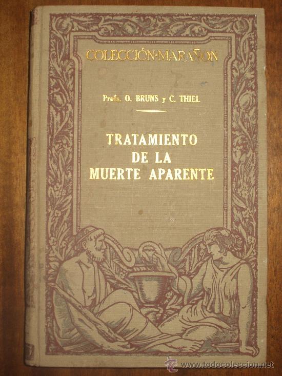 Libros antiguos: TRATAMIENTO DE LA MUERTE APARENTE - COLECCION MARA&Ntilde;ON - Foto 1