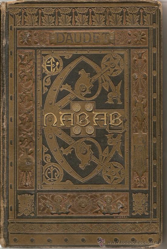 Libros antiguos: El Nabab / Alfonso Daudet.- Ed. 1882 - Foto 1