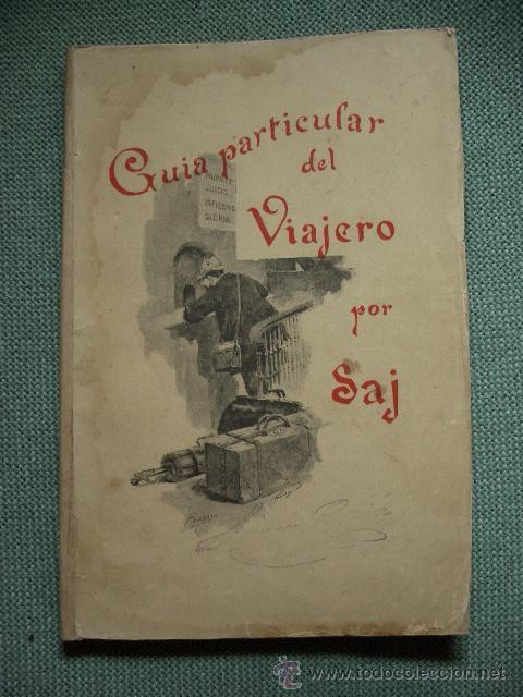 Libros antiguos: GUIA PARTICULAR DEL VIAJERO.SAJ. - Foto 1