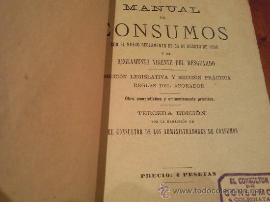 Libros antiguos: ANTIGUO LIBRO MANUAL DE CONSUMOS. MADRID. 1897 - Foto 2