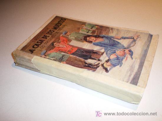 Libri antichi: LA CASA DE LOS MUERTOS. LOS PRESIDIOS DE SIBERIA. T.DOSTOYEWSKI (a&ntilde;os 20)