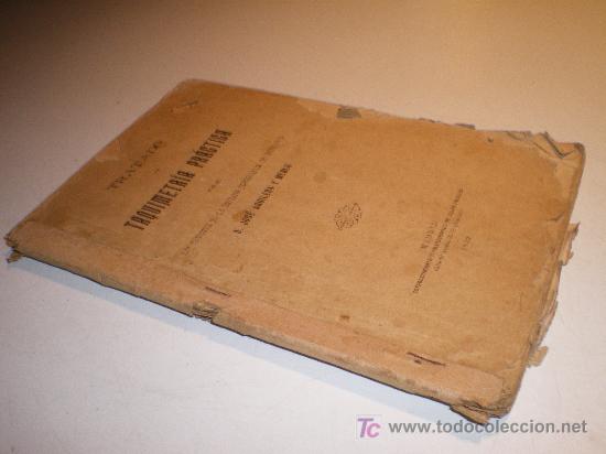 Libros antiguos: TRATADO DE TAQUIMETR&Iacute;A PR&Aacute;CTICA (1892) - Foto 1